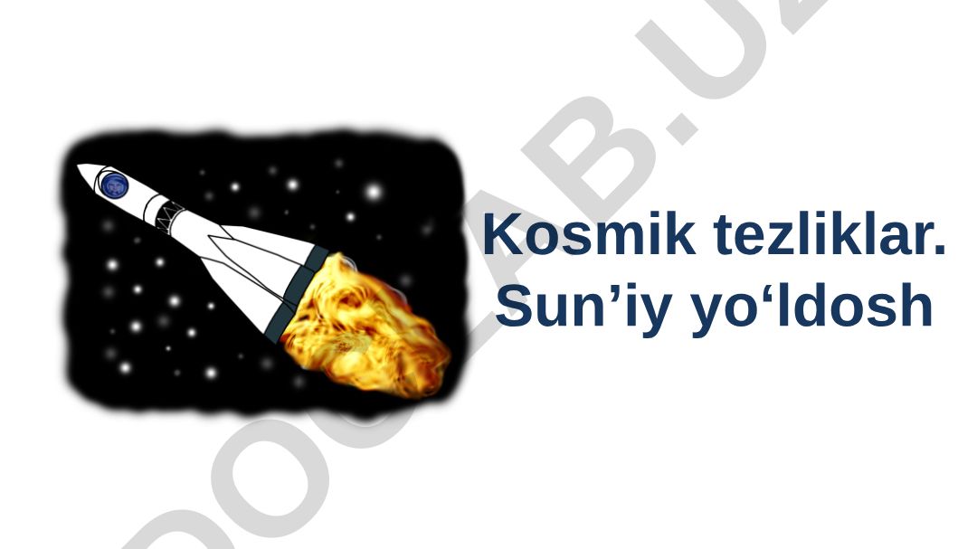 Kosmik tezliklar va sun'iy yo'ldoshlar