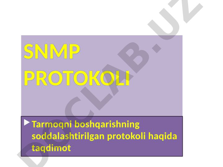 SNMP protokoli: tarmoqni boshqarishning soddalashtirilgan protokoli