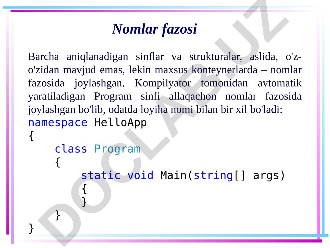 C# dasturlash tilida nomlar fazosining ishlatilishi