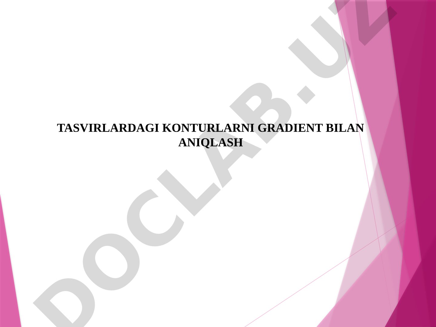 Tasvirlar konturlarini aniqlash taqdimoti