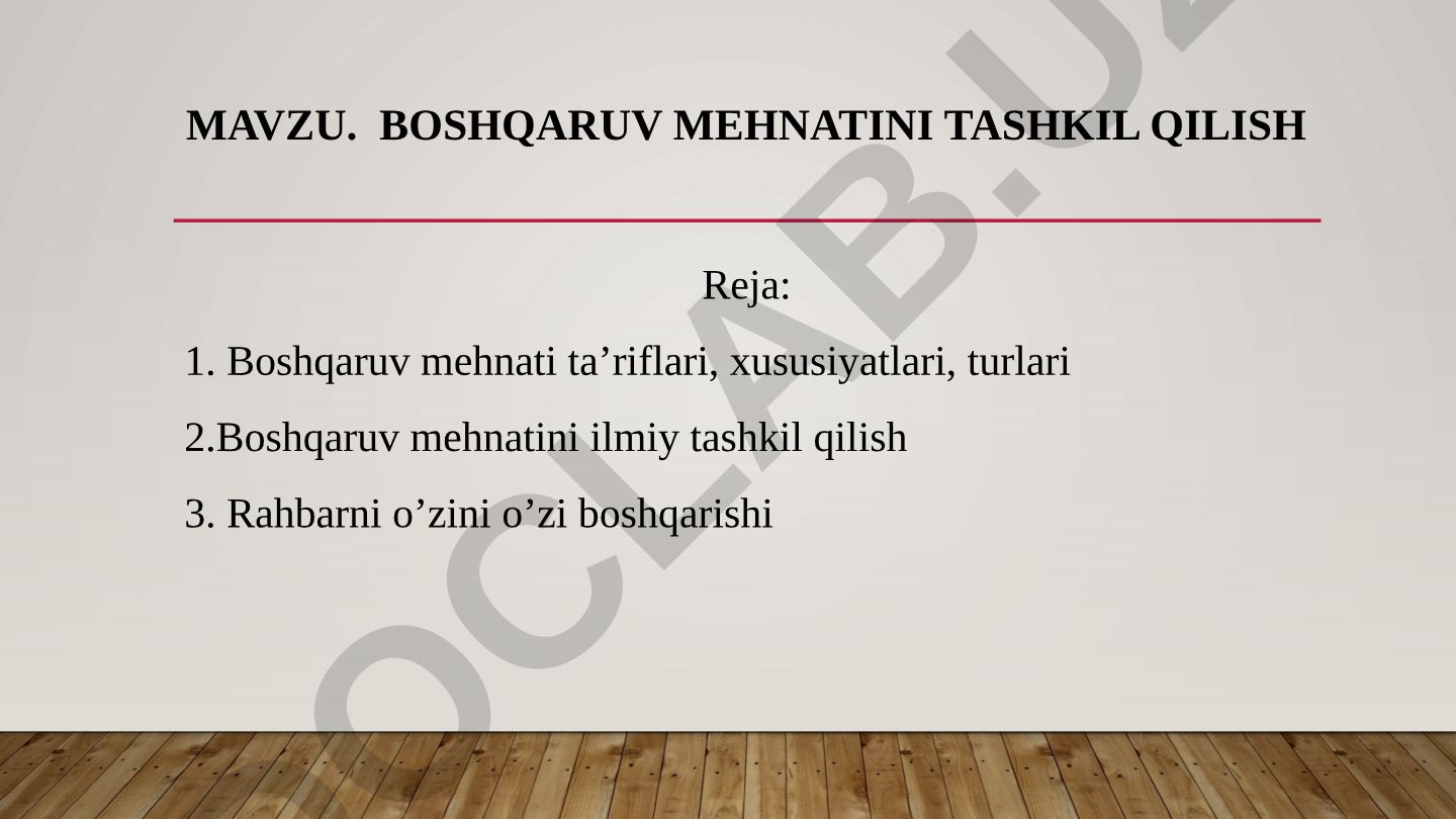 Boshqaruv mehnatini tashkil qilish
