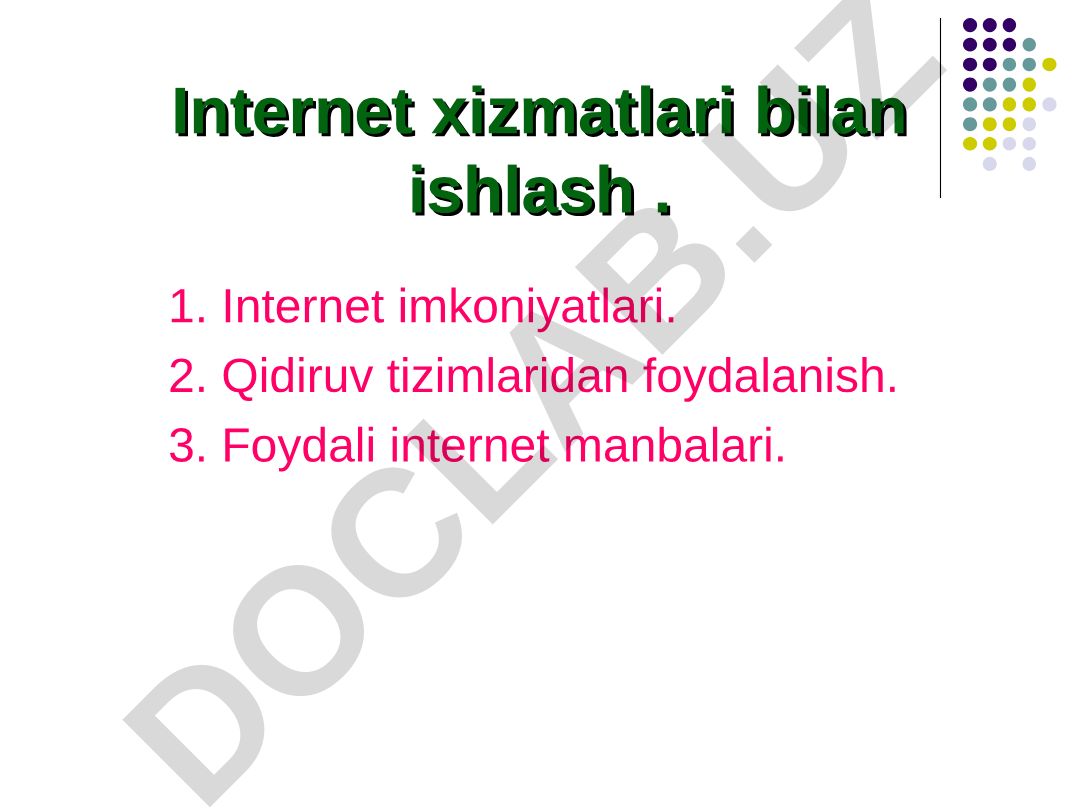 Internet imkoniyatlari va qidiruv tizimlaridan foydalanish