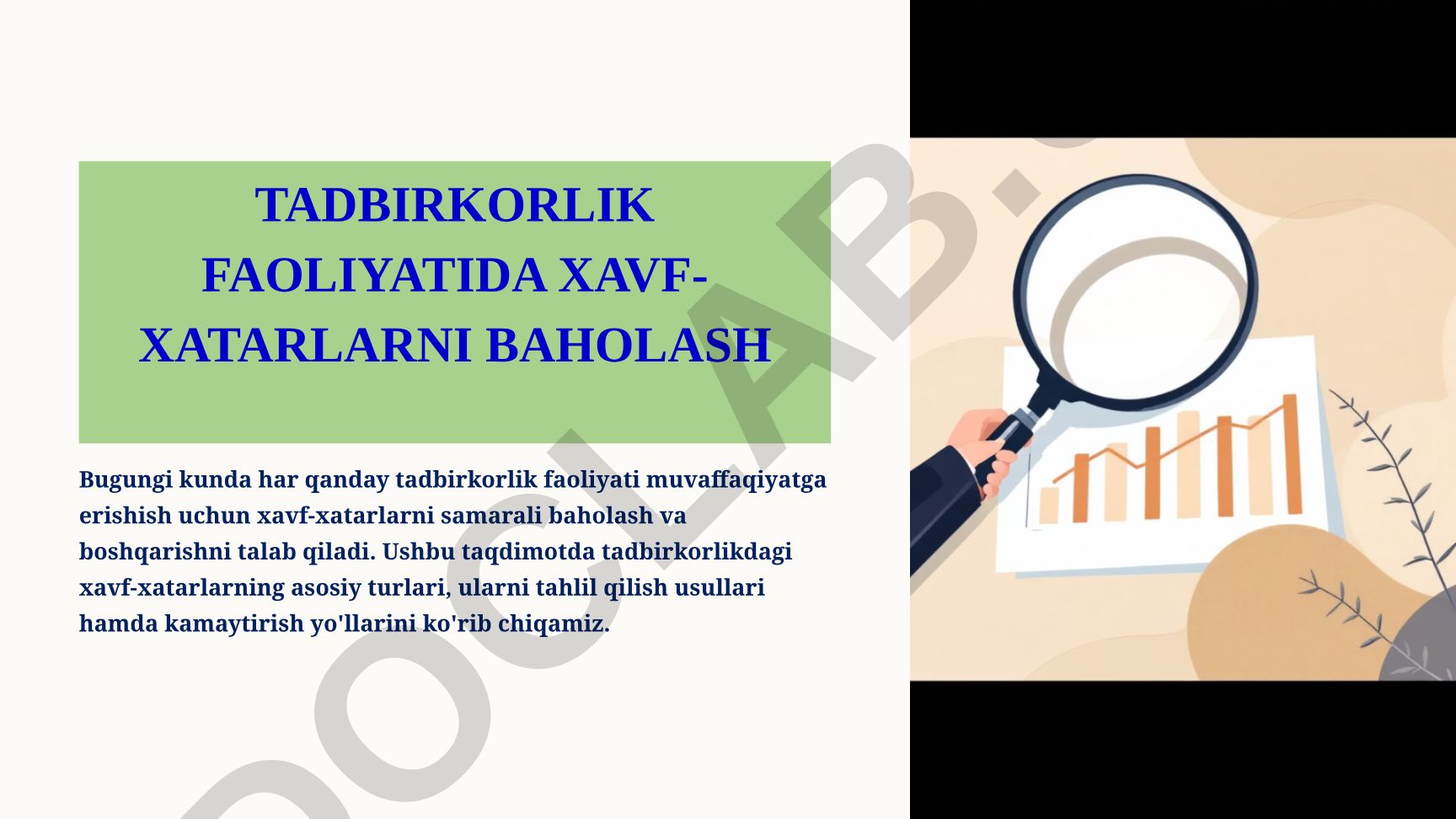 Tadbirkorlik faoliyatida xavf-xatarlarni baholash