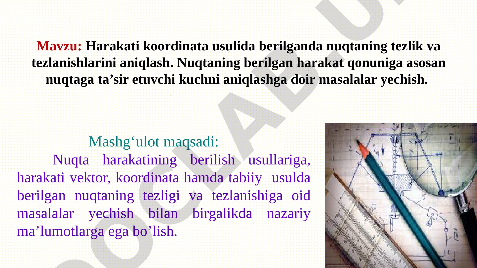 Harakati koordinata usulida berilganda nuqtaning tezlik va tezlanishlarini aniqlash