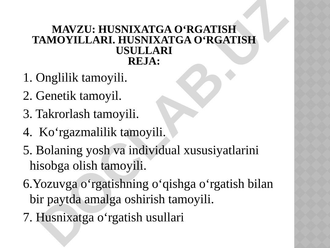 Husnixatga o‘rgatish tamoyillari va usullari