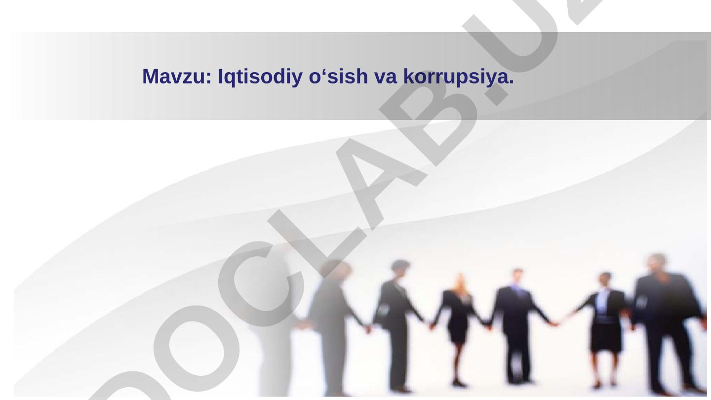 Iqtisodiy o‘sish va korrupsiya