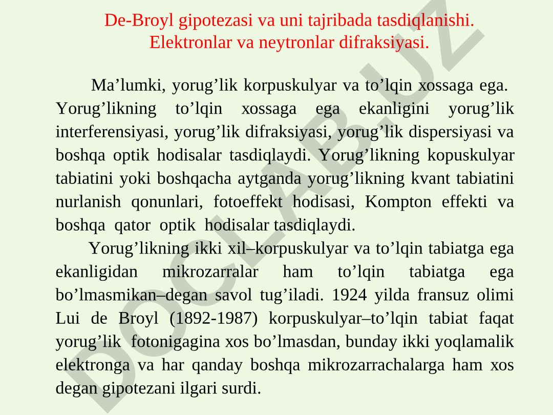 De-Broyl gipotezasi va mikrozarralarning to'lqin tabiati