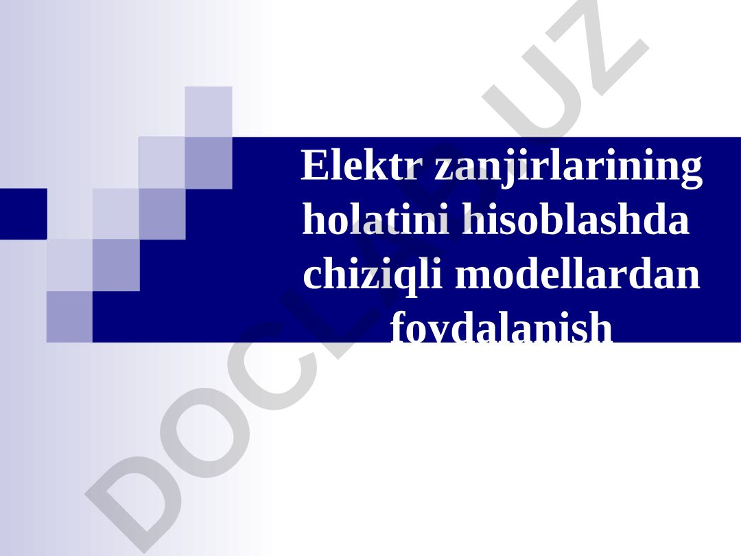Chiziqli tizimlarni modellashtirish va tahli qilish usullari