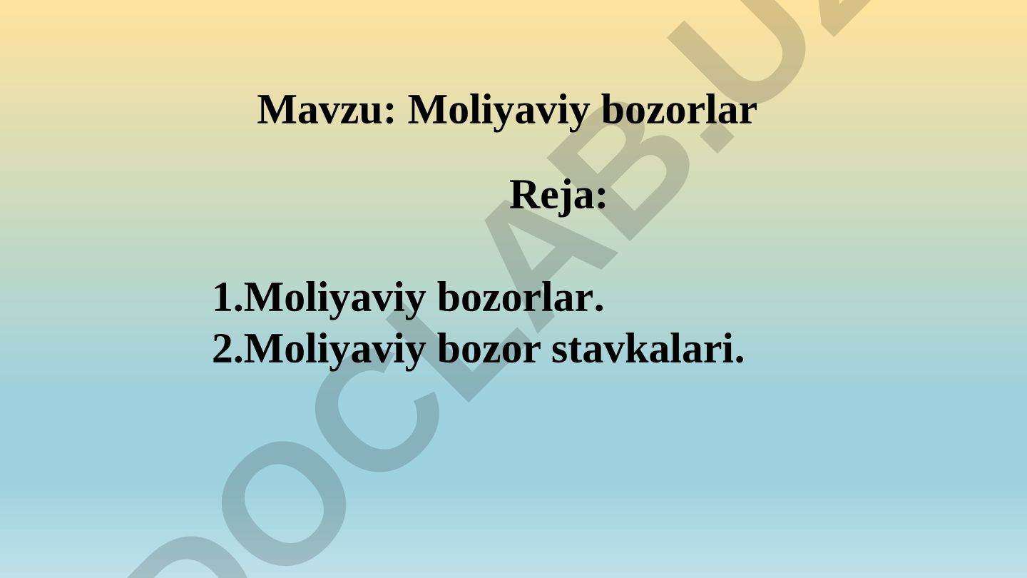 Moliyaviy bozorlar