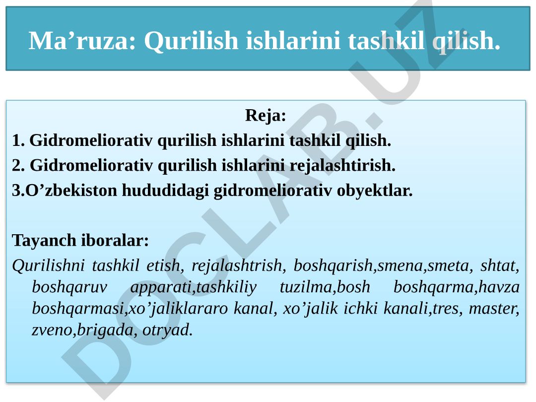 Gidromeliorativ qurilish ishlarini tashkil qilish va rejalashtirish