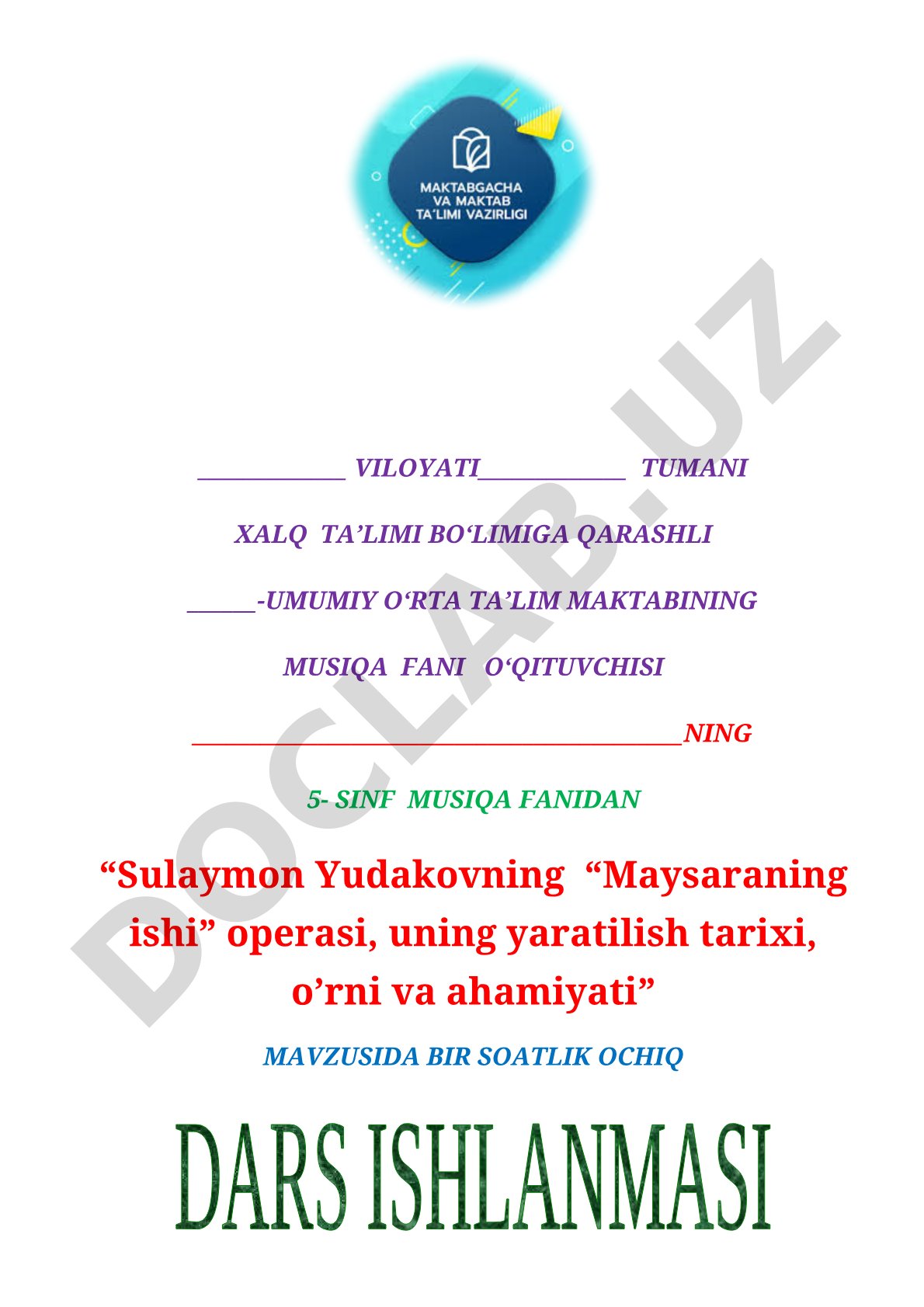 Sulaymon Yudakovning “Maysaraning ishi” operasi, uning yaratilish tarixi, o’rni va ahamiyati