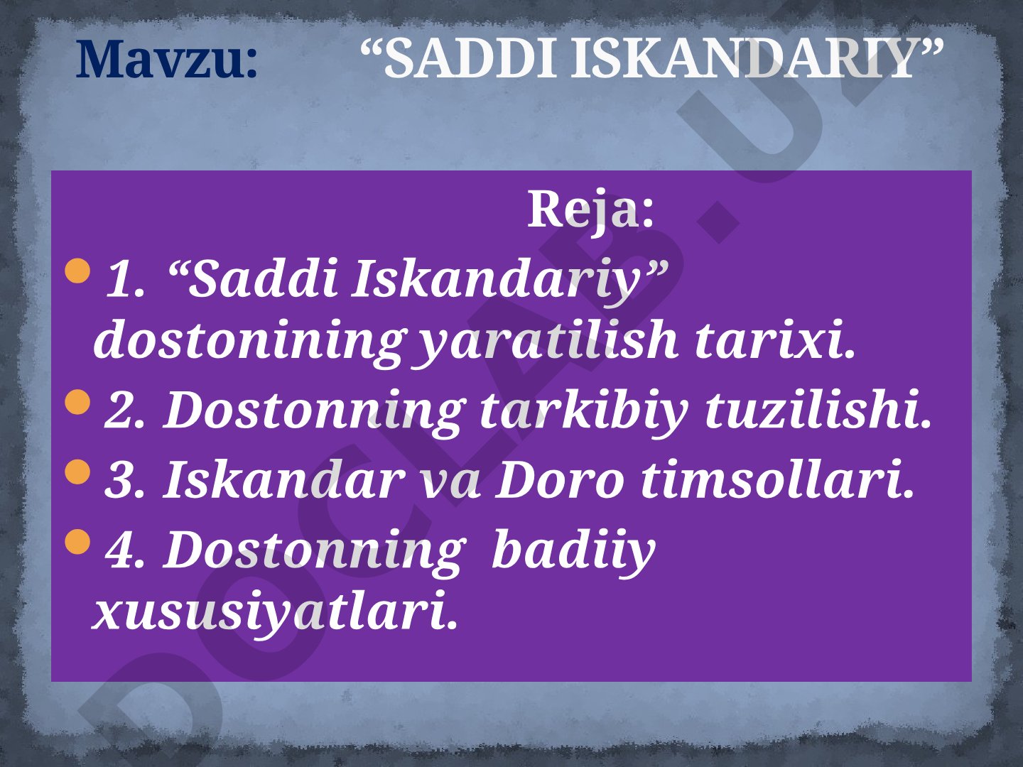 Saddi Iskandariy dostonining taqdimoti