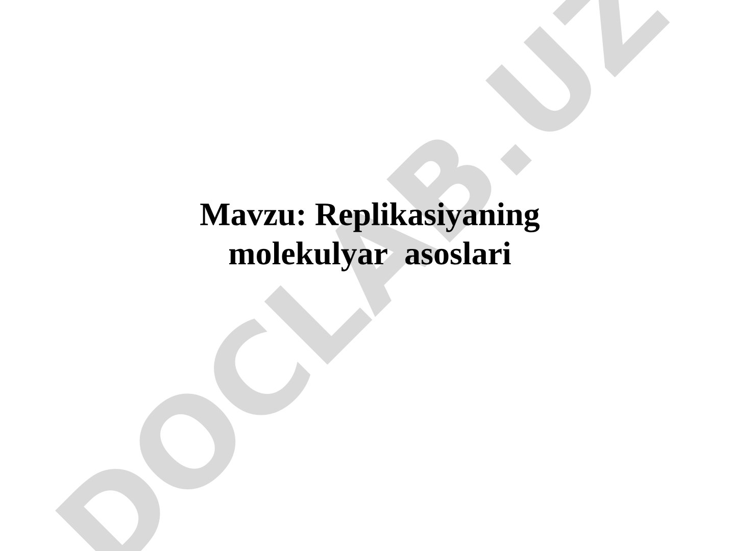 DNK replikatsiyasi taqdimoti