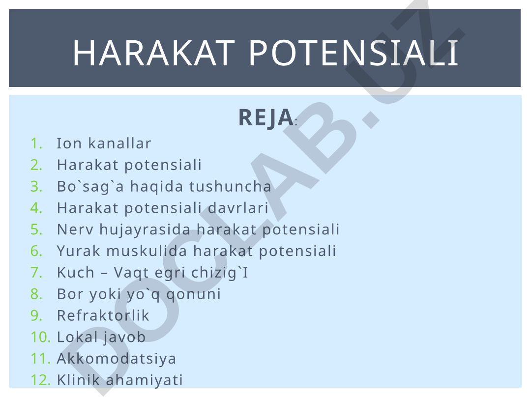 Ion kanallari va harakat potensiali