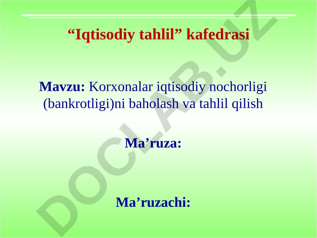 Korxonalar iqtisodiy nochorligi (bankrotligi)ni baholash va tahlil qilish