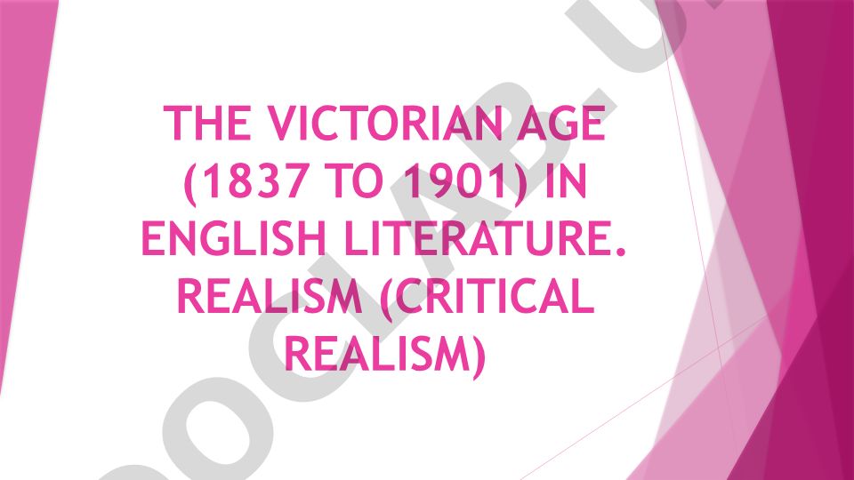 The Victorian Age (1837-1901) in English Literature
