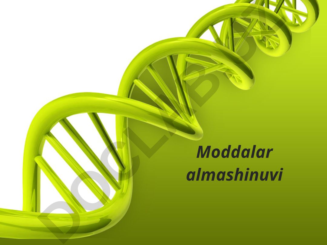 Moddalar almashinuvi va tirik organizmlarning hayot faoliyati