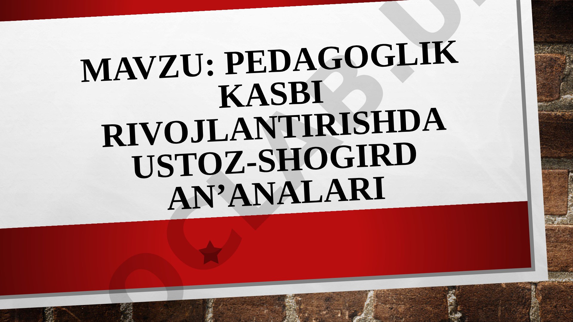 Pedagoglik kasbi rivojlantirishda Ustoz-shogird an’analari