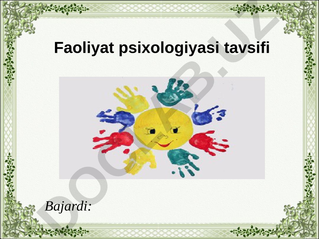 Faoliyat psixologiyasi va shaxs faolligi