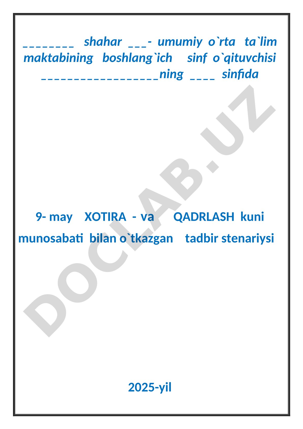 9-may Xotira va Qadrlash kuni tadbir senariysi