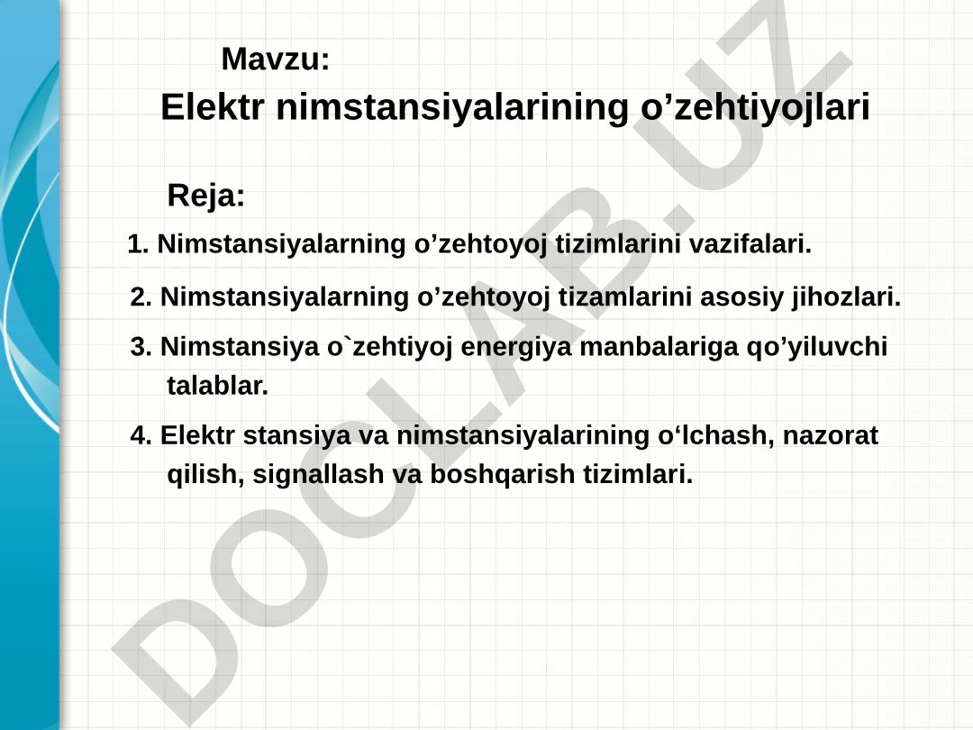 Elektr nimstansiyalarining o’zehtiyojlari
