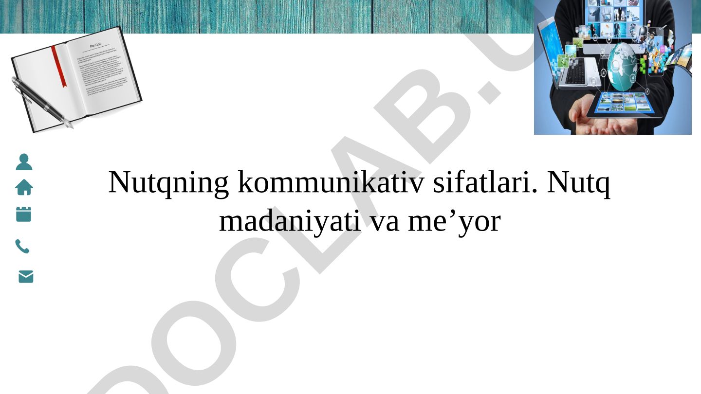 Nutqning kommunikativ sifatlari va madaniyati