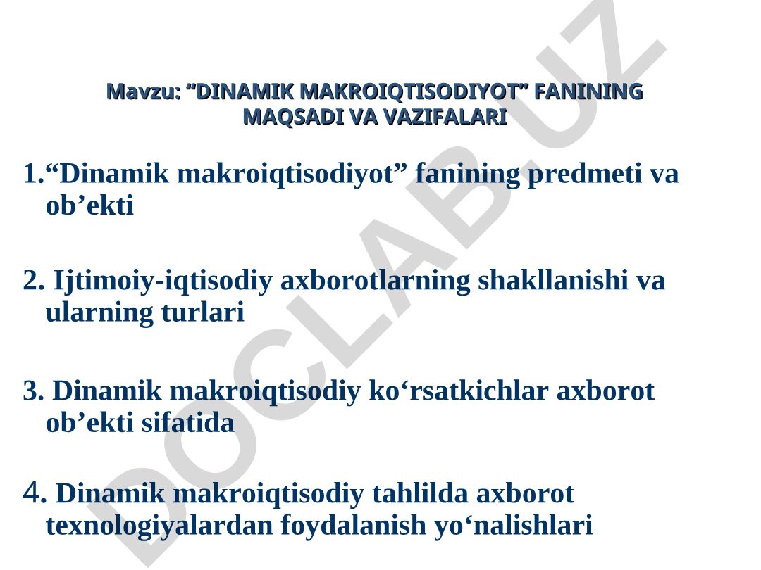 “Dinamik makroiqtisodiyot” fanining maqsadi va vazifalari