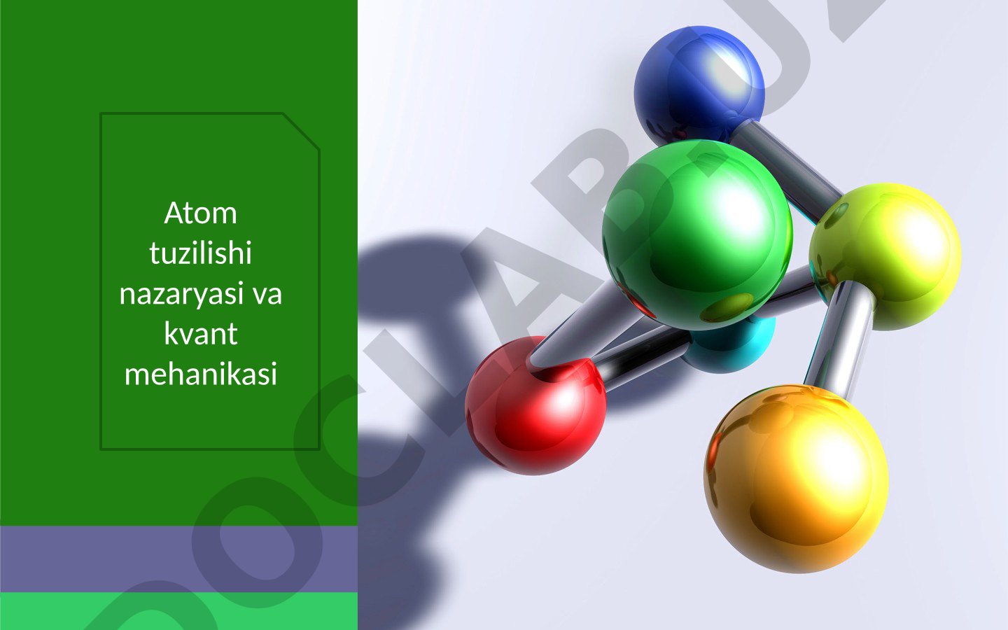 Atom tuzilishi nazariyasi va kvant mexanikasi