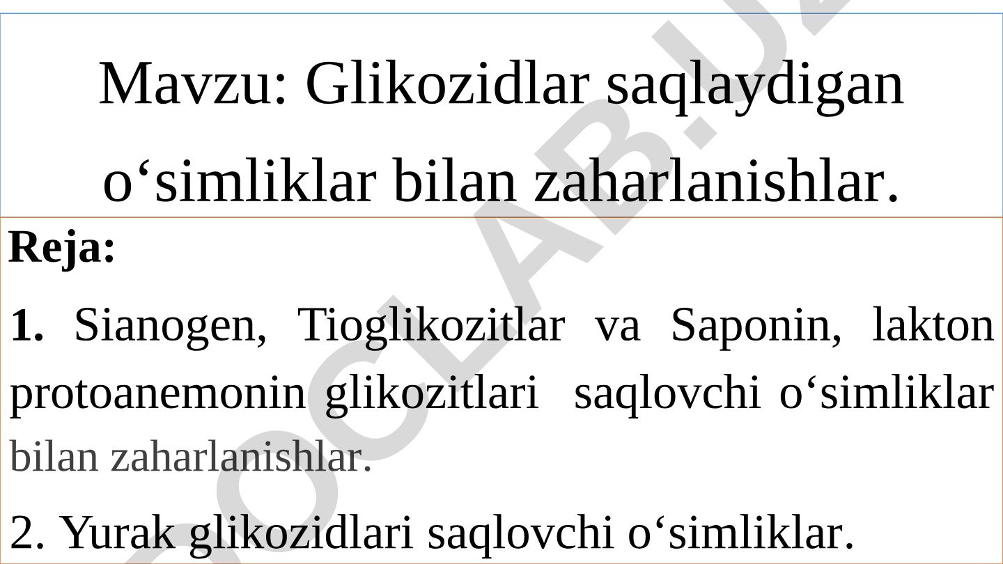 Glikozidlar saqlaydigan o‘simliklar bilan zaharlanishlar