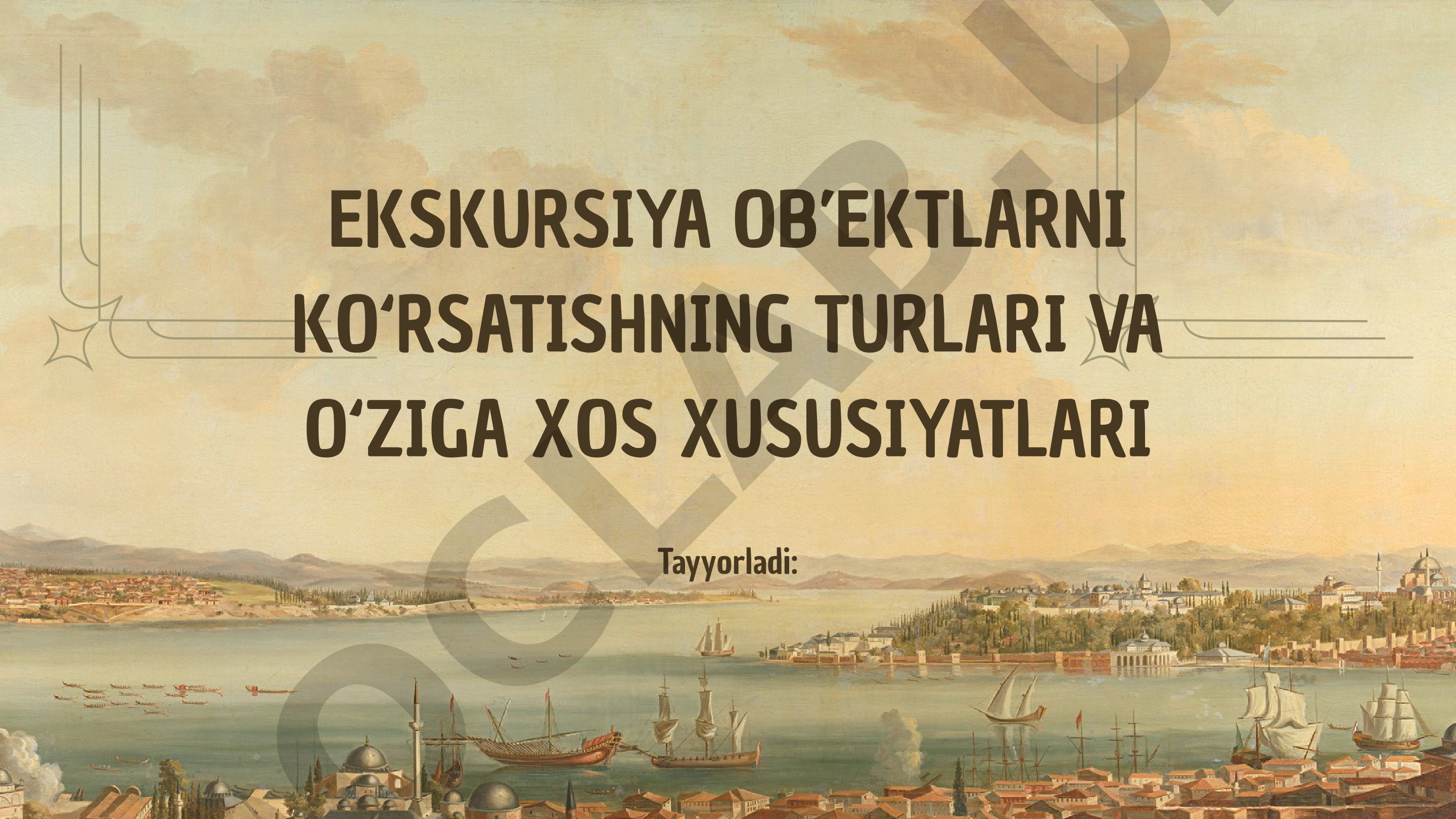 Ekskursiya ob'ektlarini ko'rsatish turlari