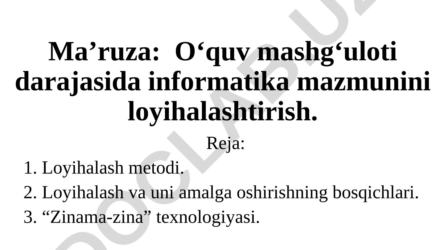Oʻquv mashg‘uloti darajasida informatika mazmunini loyihalashtirish