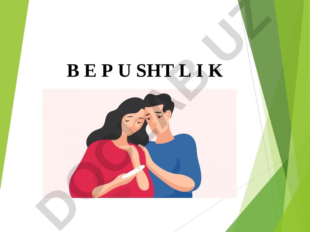 Bepushtlik sabablari va tekshirish usullari