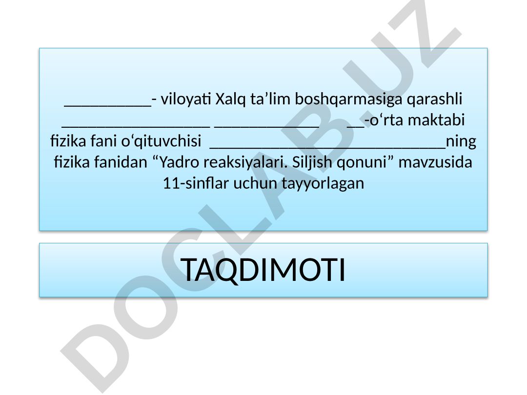 Yadro reaksiyalari. Siljish qonuni