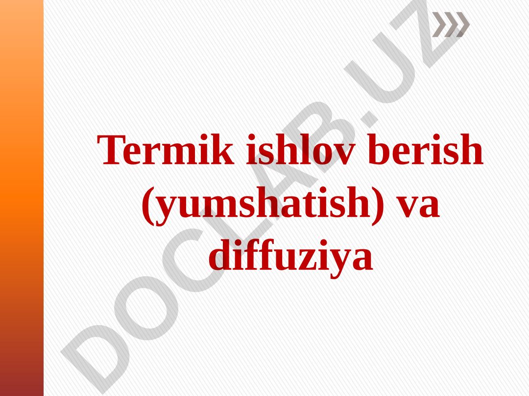 Termik ishlov berish va diffuziya jarayonlari