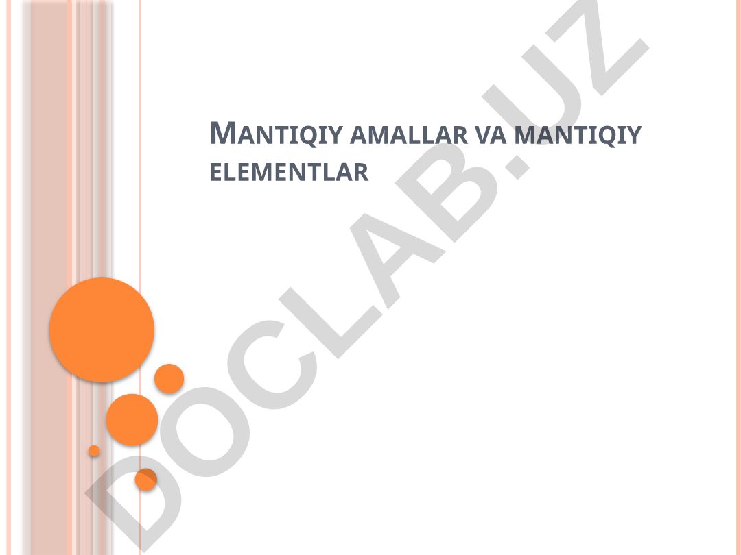Mantiqiy amallar va mantiqiy elementlar