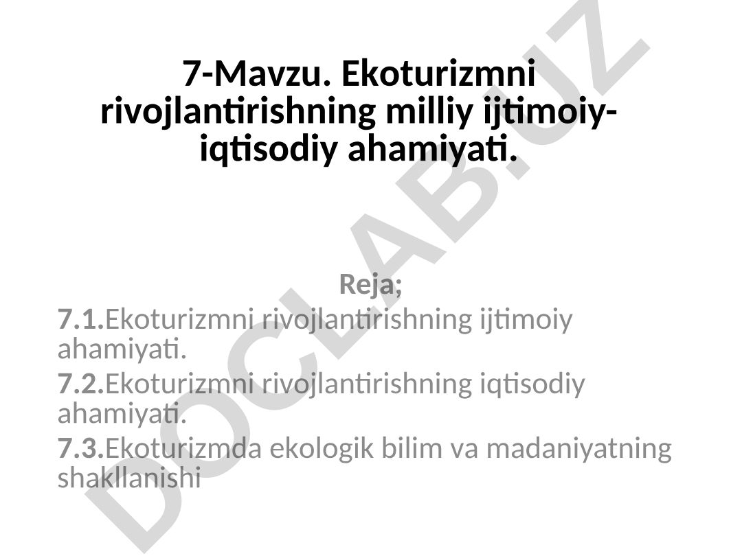 Ekoturizmni rivojlantirishning milliy ijtimoiy-iqtisodiy ahamiyati