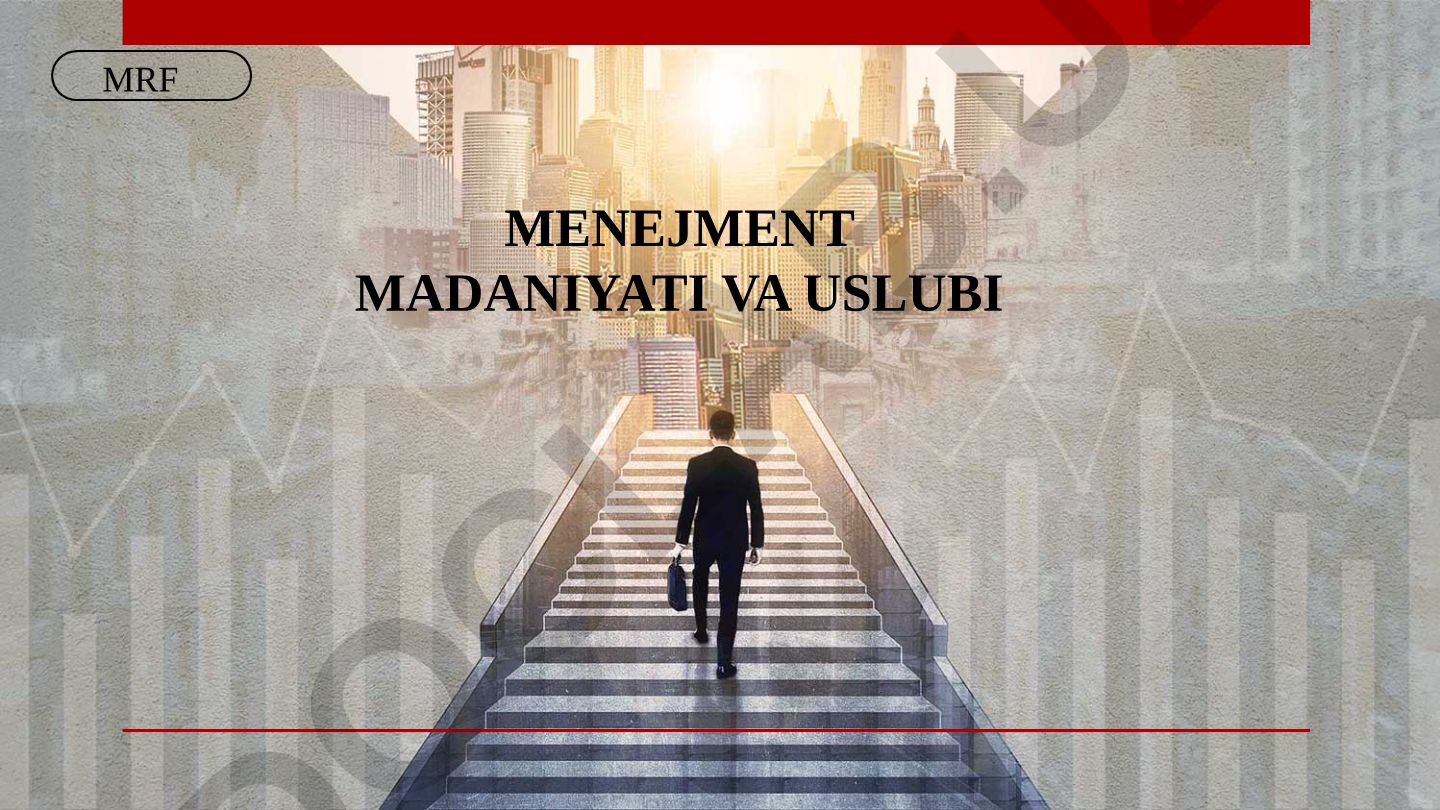 Menejment madaniyati va uslubi