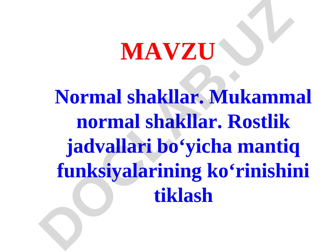 Normal shakllar va mantiq funksiyalarining ko'rinishini tiklash