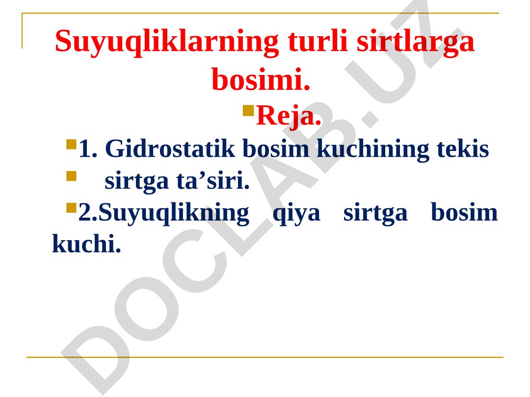 Suyuqliklarning turli sirtlarga bosimi