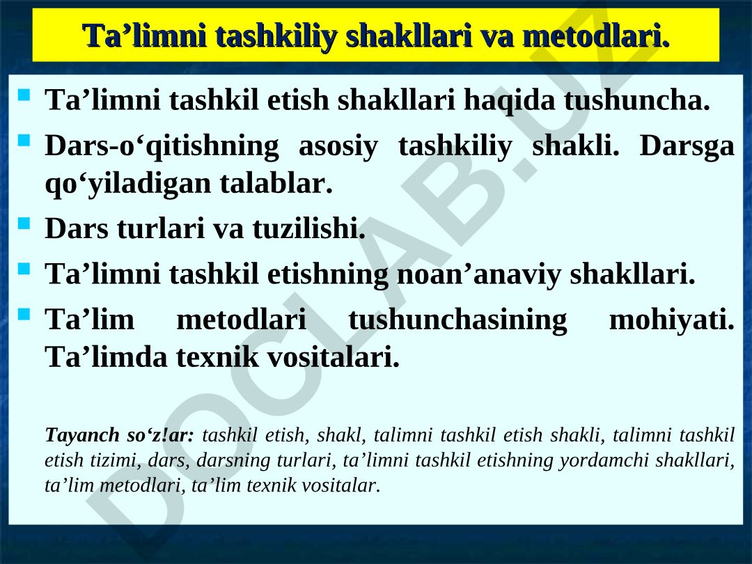 Ta'limni tashkil etish shakllari va metodlari
