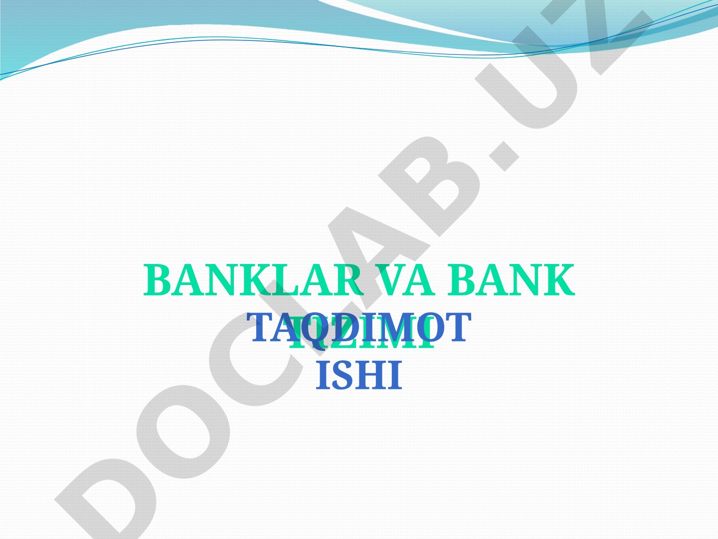 Banklar va bank tizimi
