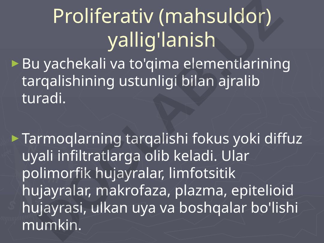 Proliferativ yallig'lanishning tasnifi va surunkali bosqich