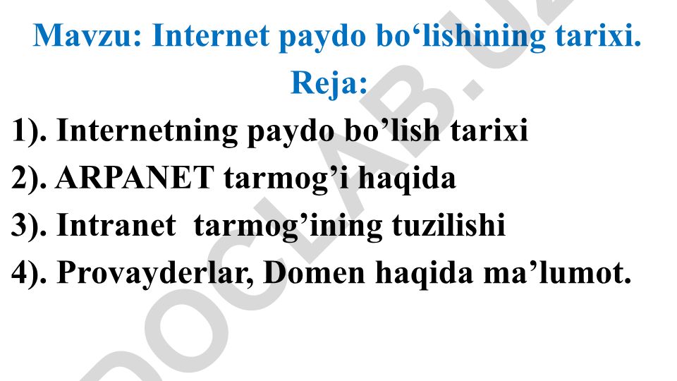 Internet paydo bo‘lishining tarixi