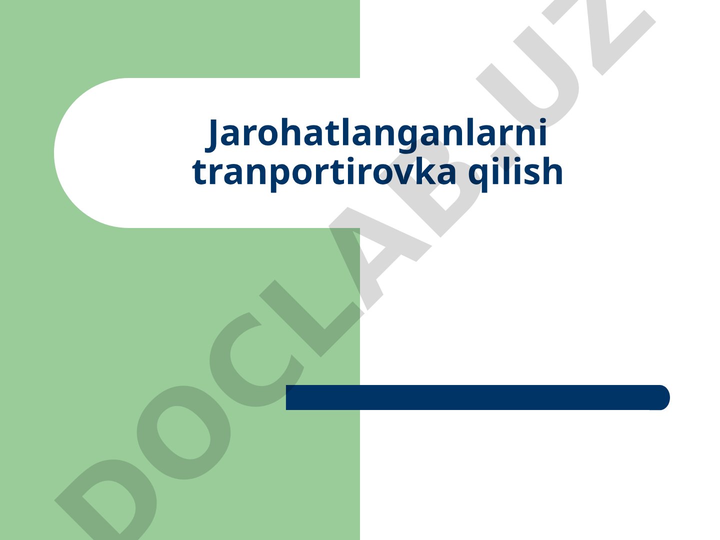 Jarohatlanganlarni transportirovka qilish taqdimoti