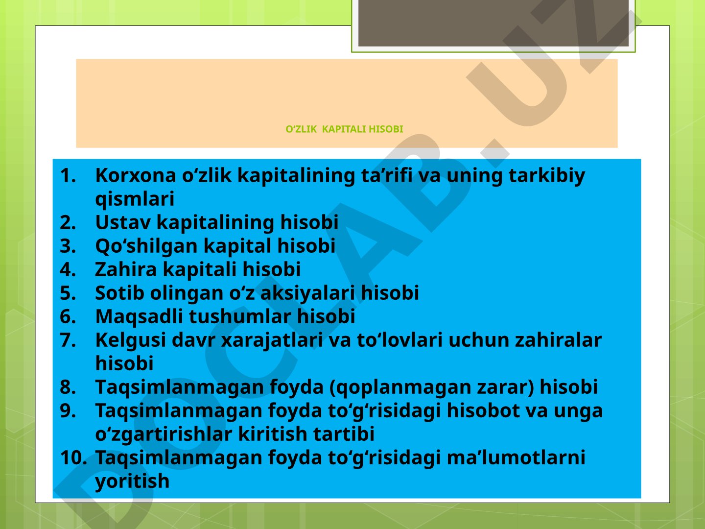 O‘zlik kapitali hisobi va uning tarkibiy qismlari