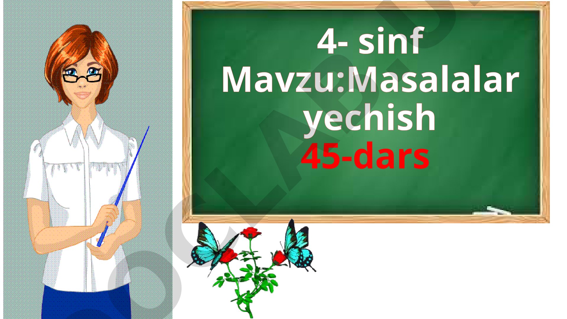 Masalalar yechish 45-dars