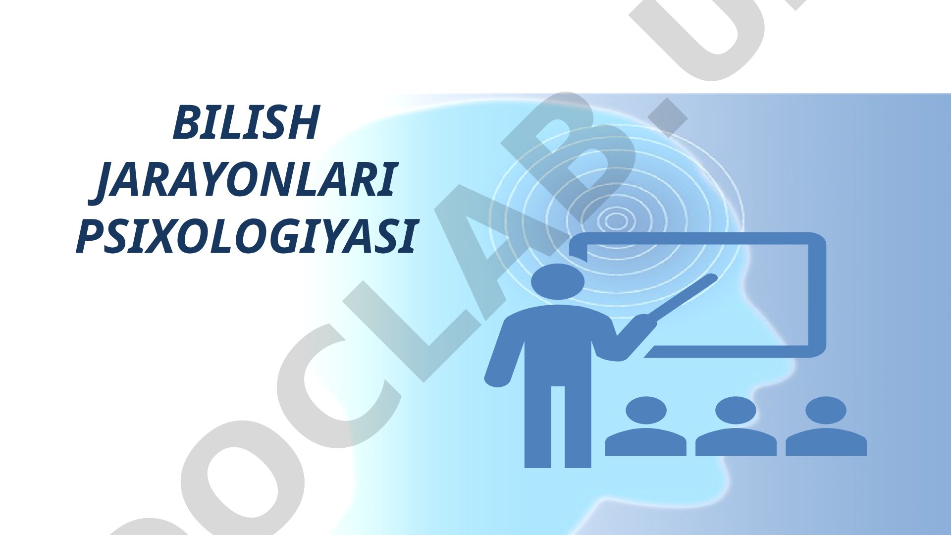 Bilish jarayonlari psixologiyasi