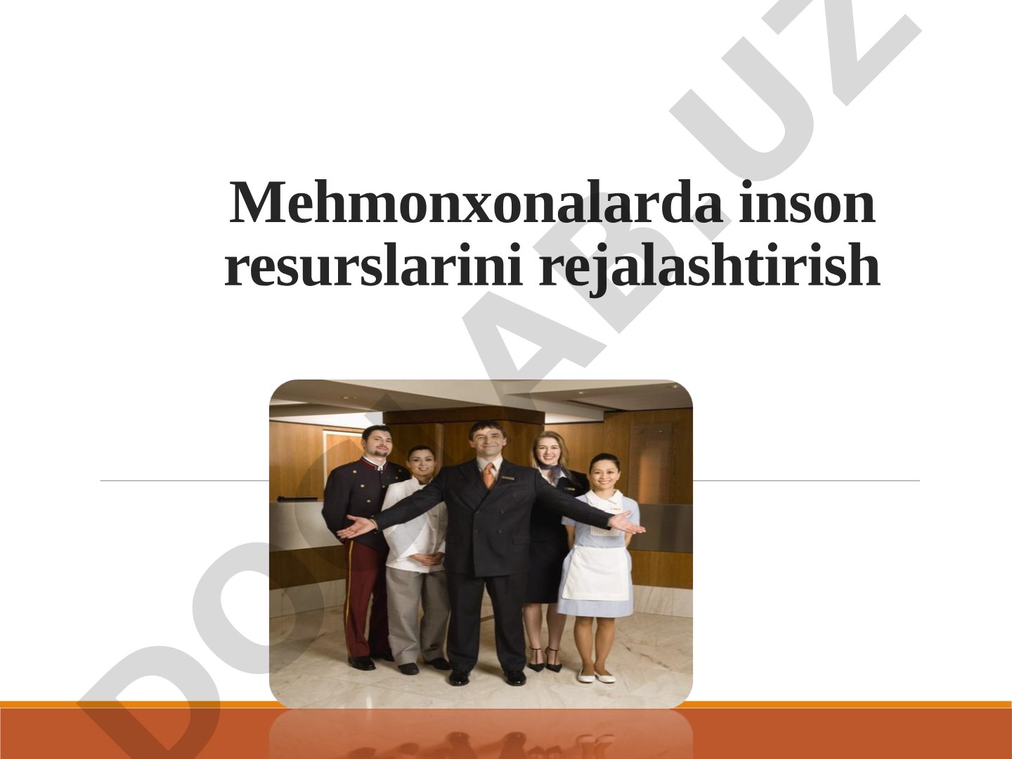 Mehmonxonalarda inson resurslarini rejalashtirish taqdimoti