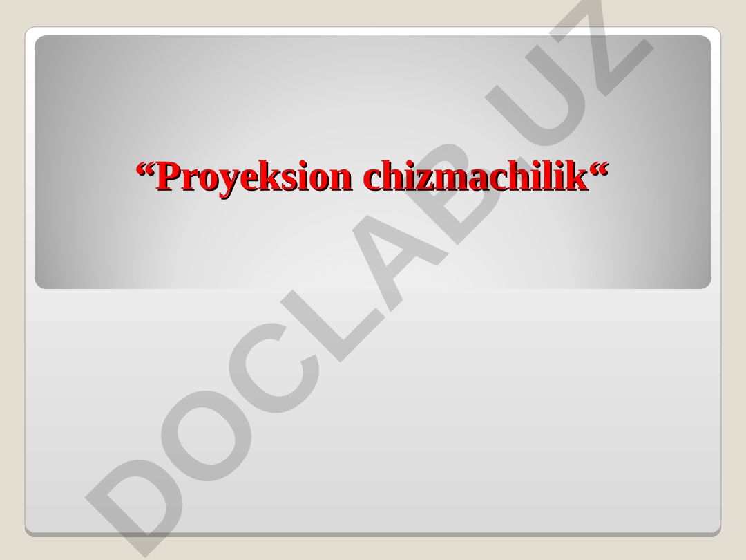 Proyeksion chizmachilik