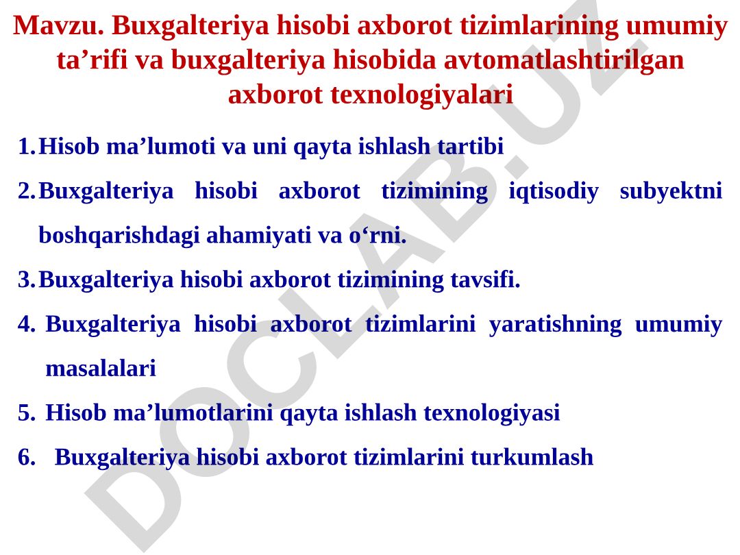 Buxgalteriya hisobi axborot tizimlarining umumiy ta’rifi va buxgalteriya hisobida avtomatlashtirilgan axborot texnologiyalari